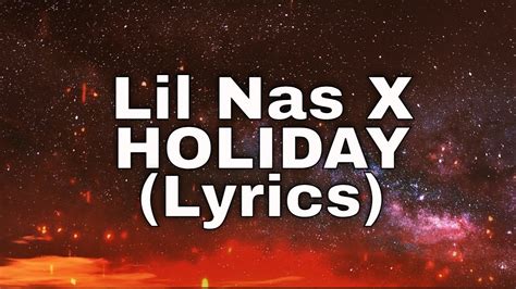 Lil Nas X – HOLIDAY Lyrics